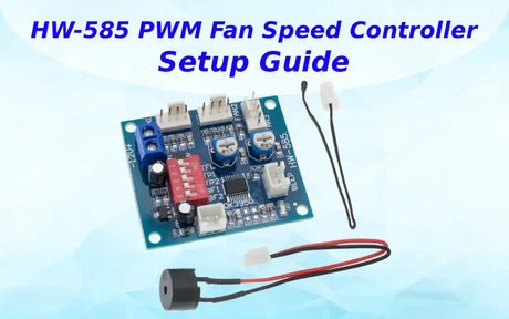 HW-585 PWM Fan Speed Controller Setup Guide