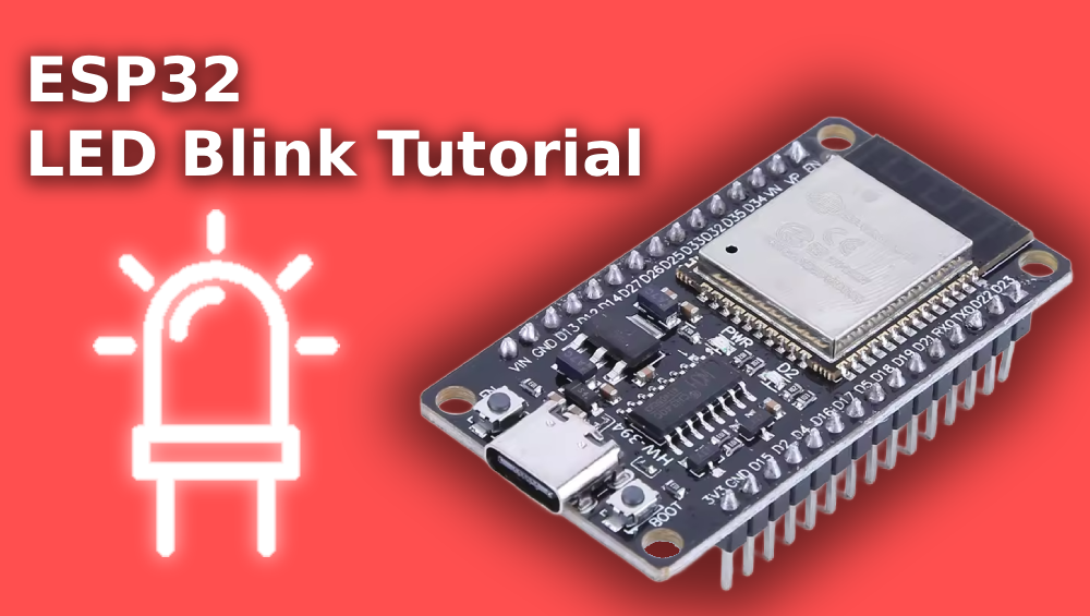ESP32 LED Blink Tutorial for Beginners